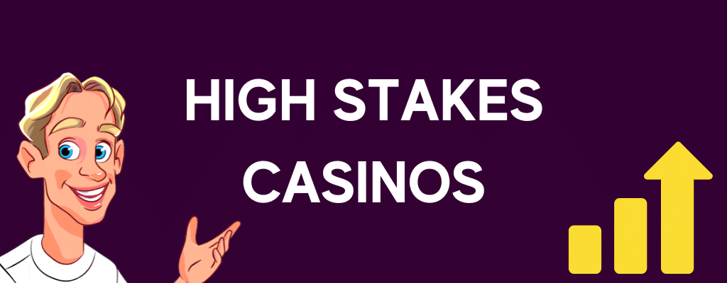 High Stakes Casinos Banner