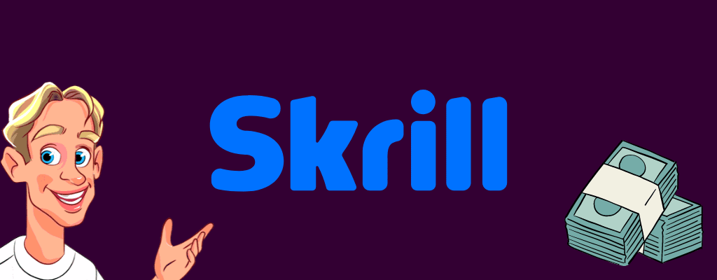 Skrill Casinos Banner